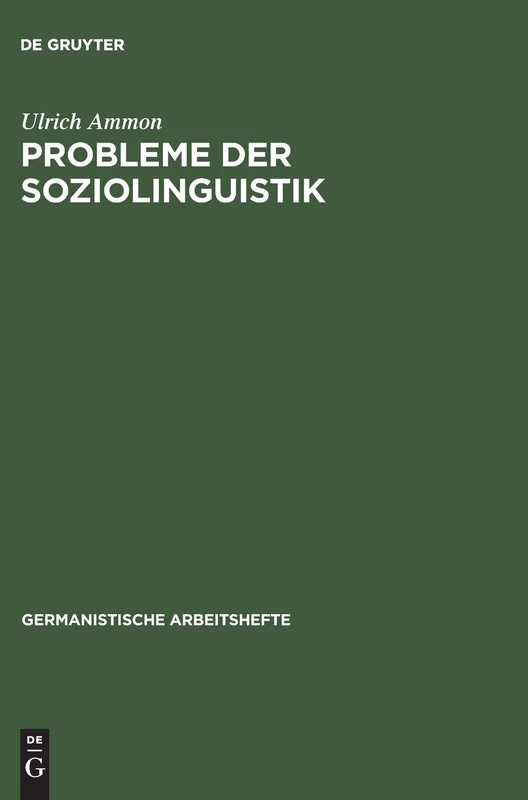 Probleme der Soziolinguistik: 15 (Germanistische Arbeitshefte)
