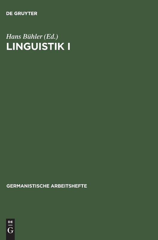 Linguistik I: Lehr- Und Übungsbuch Zur Einführung in Die Sprachwissenschaft: 5 (Germanistische Arbeitshefte)