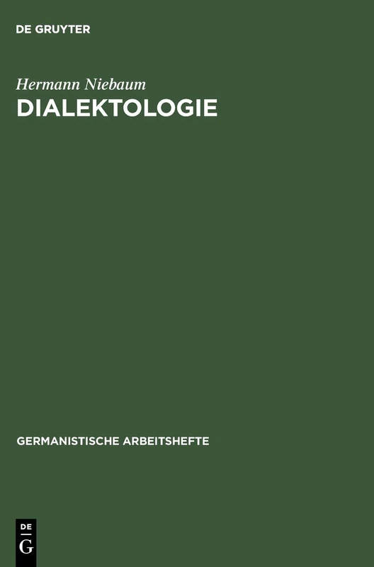Dialektologie: 26 (Germanistische Arbeitshefte)