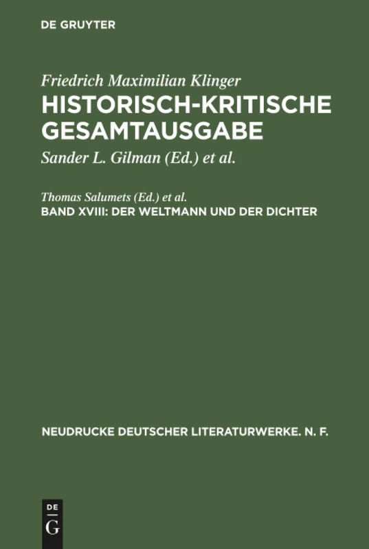 Historisch-kritische Gesamtausgabe, Band XVIII, Der Weltmann und der Dichter: 36 (Neudrucke Deutscher Literaturwerke. N. F.)