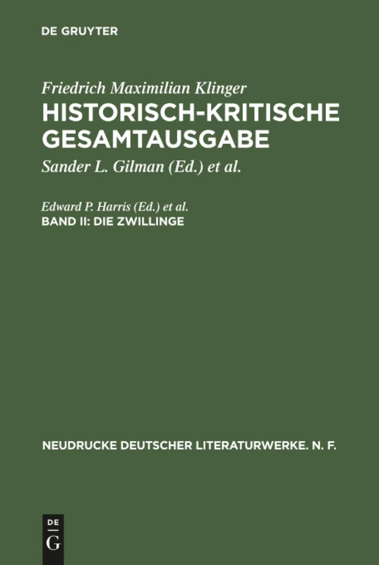 Historisch-kritische Gesamtausgabe, Band II, Die Zwillinge: Paralleldruck Der Ausgaben Von 1776 Und 1794: 47 (Neudrucke Deutscher Literaturwerke. N. F.) - Image 1