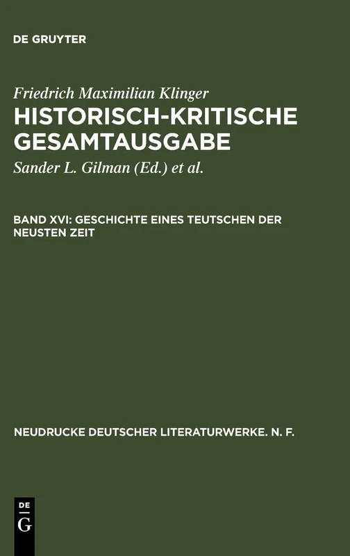 Geschichte eines Teutschen der neusten Zeit: Historisch-kritische Gesamtausgabe: 52 (Neudrucke Deutscher Literaturwerke. N. F.)