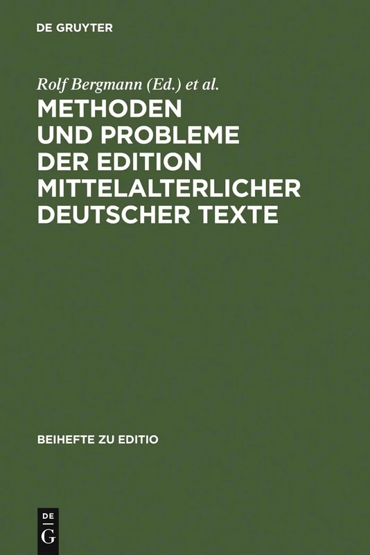 Methoden und Probleme der Edition mittelalterlicher deutscher Texte: Bamberger Fachtagung 26.-29. Juni 1991, Plenumsreferate: 4 (Editio / Beihefte) - Image 1