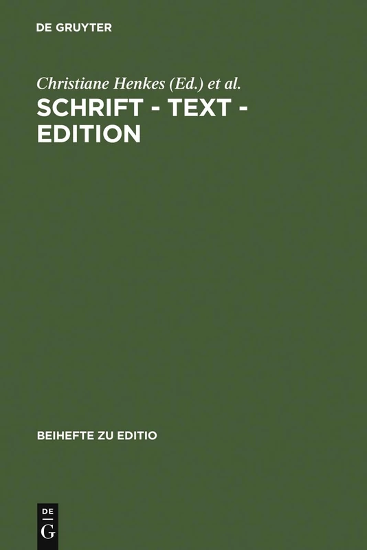 Schrift - Text - Edition: Hans Walter Gabler Zum 65. Geburtstag: 19 (Editio / Beihefte) - Image 1
