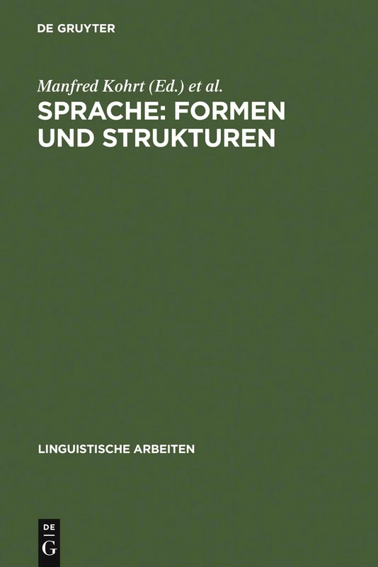 Sprache: Formen und Strukturen: 98 (Linguistische Arbeiten)
