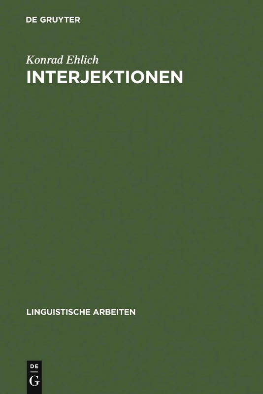 Interjektionen: 111 (Linguistische Arbeiten)