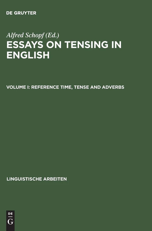 Reference Time, Tense and Adverbs: 185 (Linguistische Arbeiten, 185)