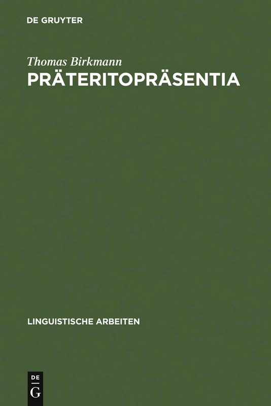 De Gruyter Prateritoprasentia - Linguistische Arbeiten 188