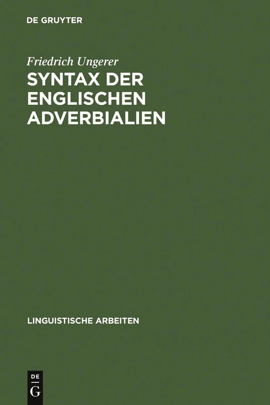 De Gruyter Syntax der englischen Adverbialien - Linguistics