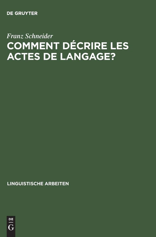 De Gruyter - Comment Decrire Les Actes de Langage? Book