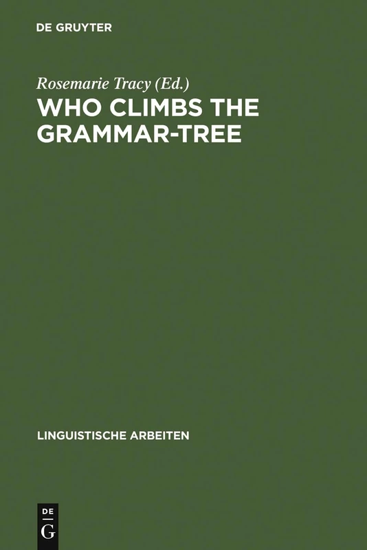 Who Climbs the Grammar-Tree: [leaves for David Reibel]: 281 (Linguistische Arbeiten, 281) - Image 1