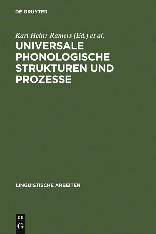 Universale phonologische Strukturen und Prozesse: 310 (Linguistische Arbeiten)