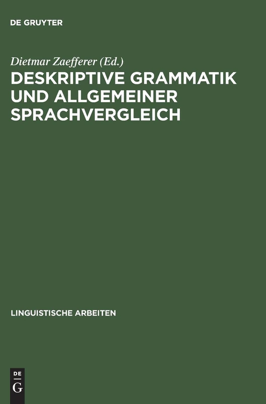 Deskriptive Grammatik und allgemeiner Sprachvergleich: 383 (Linguistische Arbeiten)