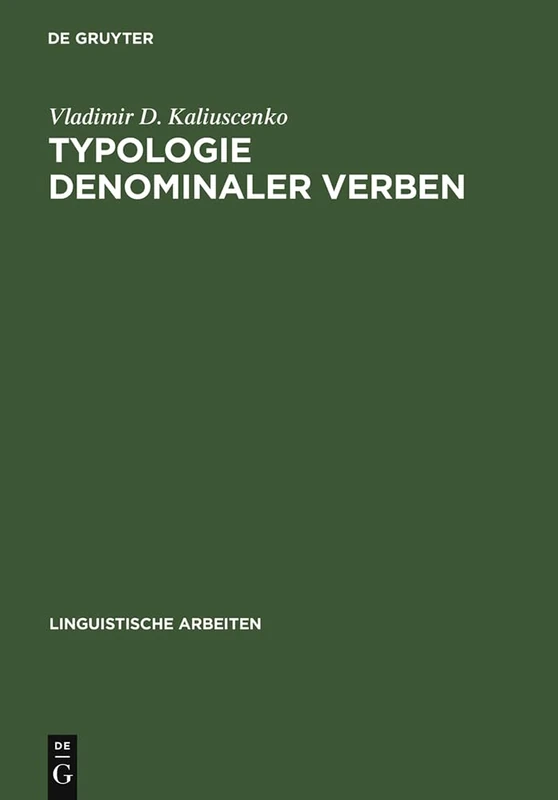 Typologie denominaler Verben: 419 (Linguistische Arbeiten)