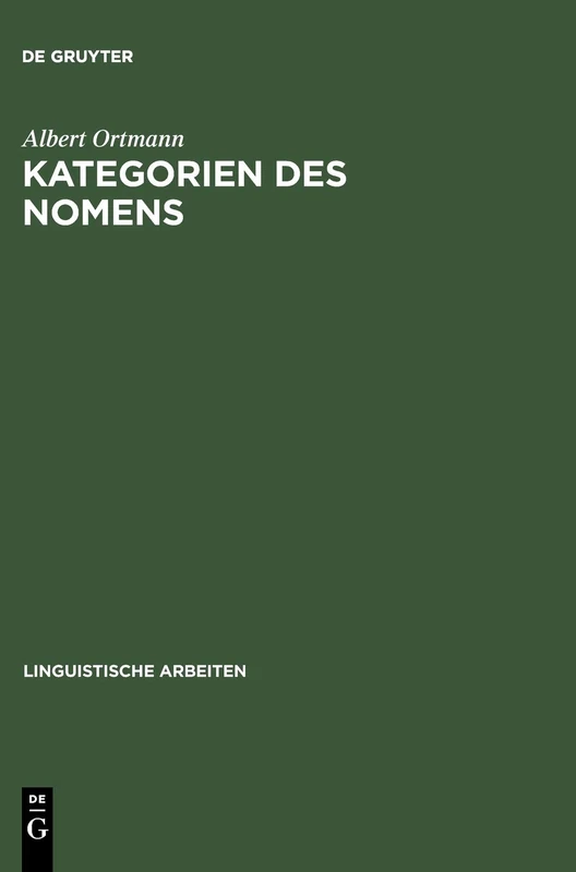 Kategorien des Nomens: Schnittstellen Und Ökonomie: 458 (Linguistische Arbeiten)