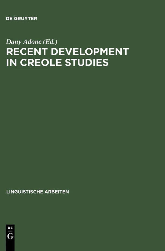 Recent Development in Creole Studies: 472 (Linguistische Arbeiten, 472) - Image 1