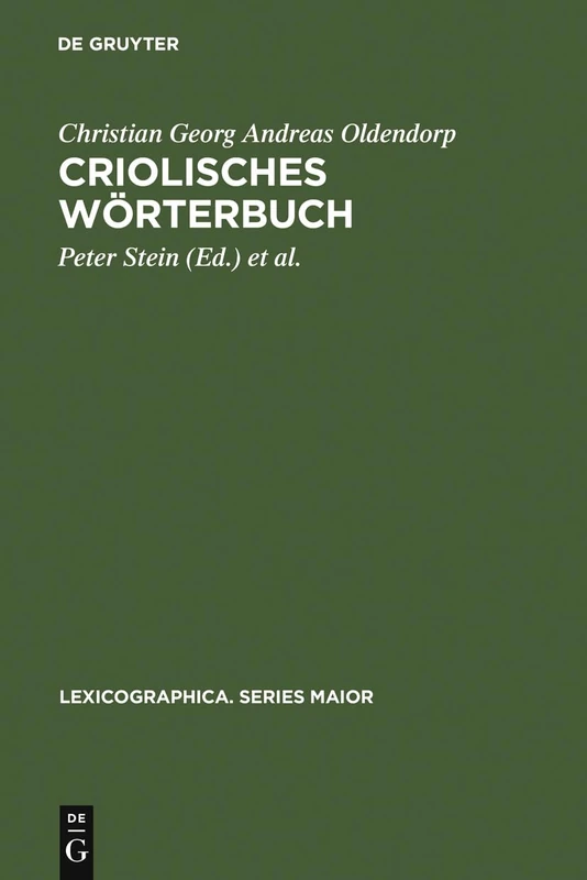 Criolisches Wörterbuch: Erster Zu Vermehrender Und Wo Nöthig Zu Verbessernder Versuch (1767/68) Sowie Das Anonyme, Johan Christopher Kørbitz Thomsen ... 69 (Lexicographica. Series Maior) - Image 1