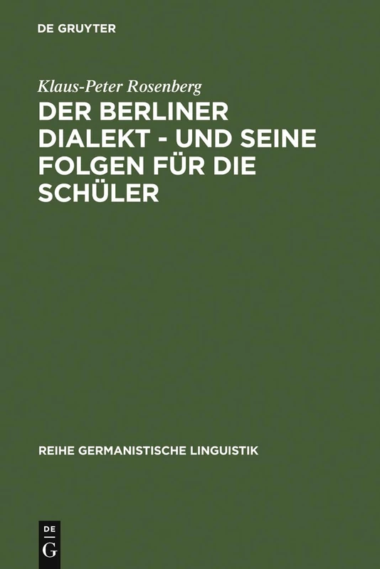 De Gruyter - Der Berliner Dialekt - Germanistische Linguistik