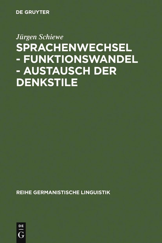 Sprachenwechsel - Funktionswandel - Austausch der Denkstile: Die Universität Freiburg Zwischen Latein Und Deutsch: 167 (Reihe Germanistische Linguistik) - Image 1