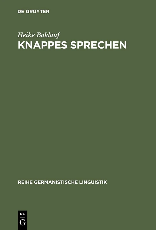 Knappes Sprechen: 227 (Reihe Germanistische Linguistik) - Image 1