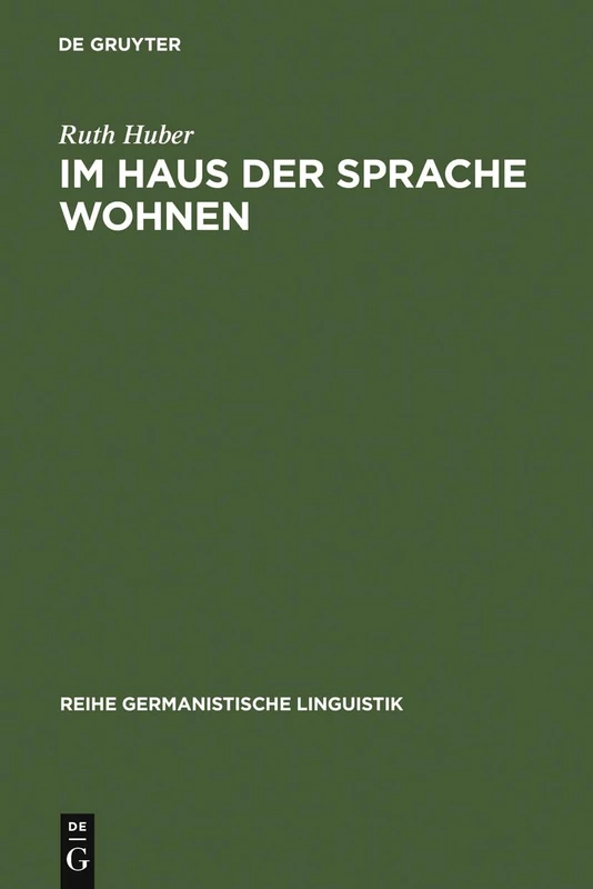 Im Haus der Sprache wohnen: Wahrnehmung Und Theater Im Fremdsprachenunterricht: 238 (Reihe Germanistische Linguistik)