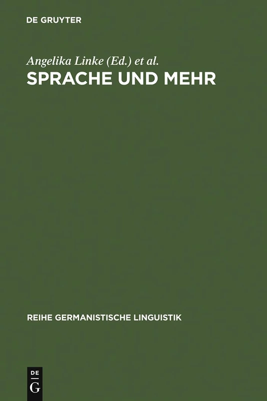 De Gruyter Sprache Und Mehr: Ansichten Einer Linguistik