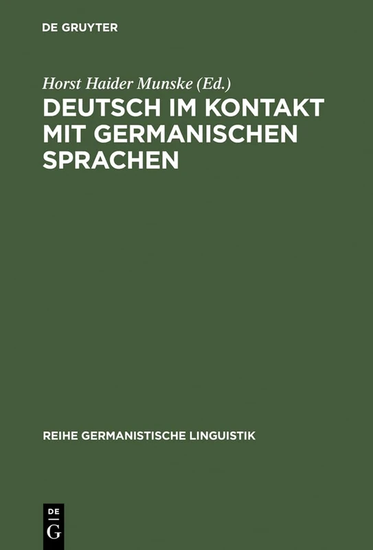 Deutsch im Kontakt mit germanischen Sprachen: 248 (Reihe Germanistische Linguistik)