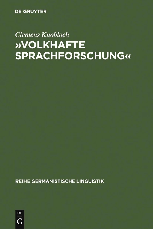De Gruyter Volkhafte Sprachforschung - German Linguistics Book