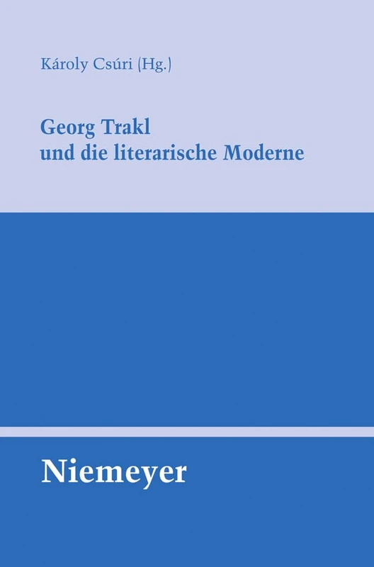 De Gruyter Georg Trakl Und Die Literarische Moderne: 136