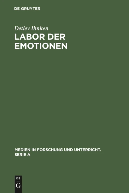 Labor der Emotionen: Analyse Des Herstellungsprozesses Einer Wort-produktion Im Horfunk: 47 (Medien in Forschung Und Unterricht. Serie a) - Image 1