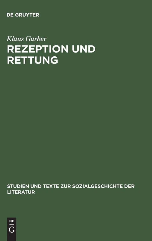 Rezeption und Rettung: Drei Studien Zu Walter Benjamin: 22 (Studien Und Texte Zur Sozialgeschichte der Literatur) - Image 1