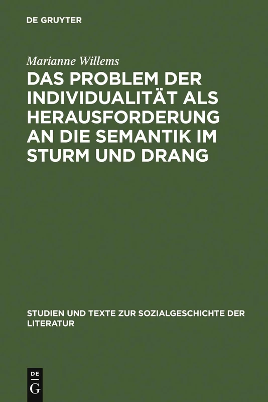 Das Problem der Individualität als Herausforderung an die Semantik im Sturm und Drang