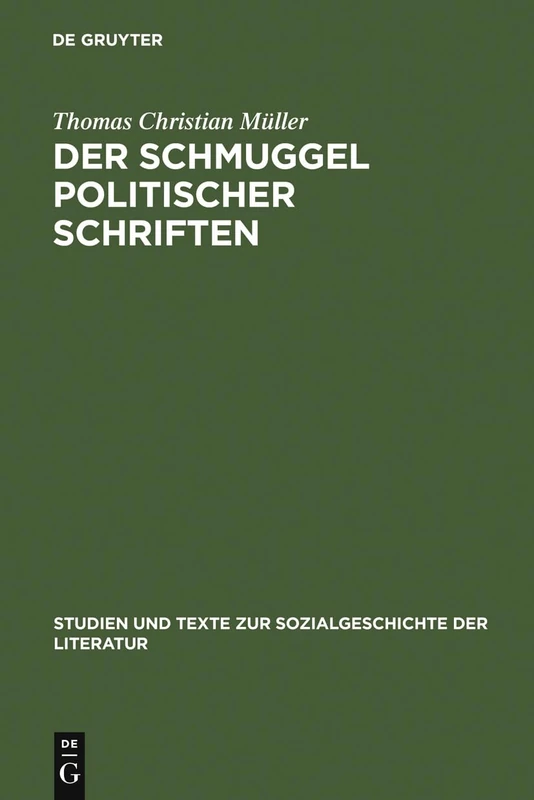 De Gruyter - Der Schmuggel Politischer Schriften (1830-1848)
