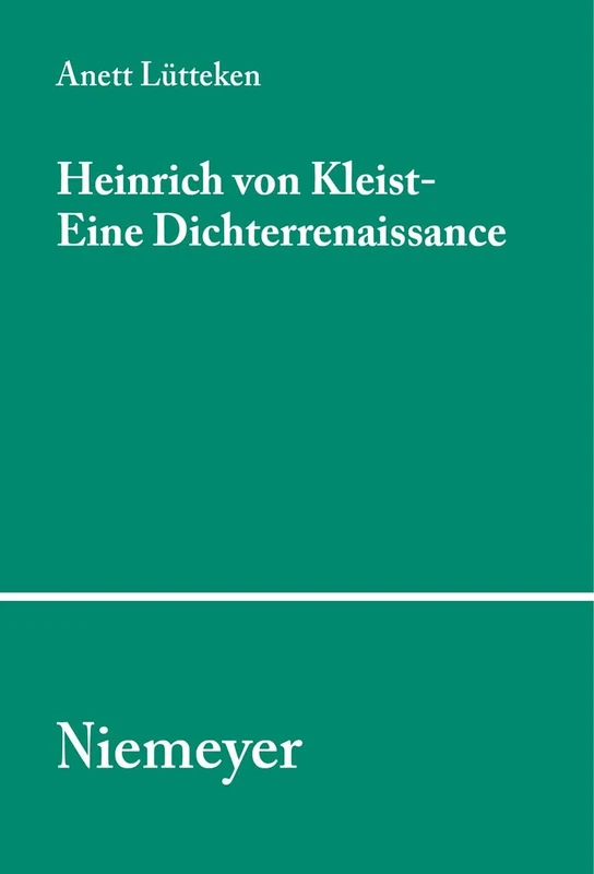 De Gruyter - Heinrich von Kleist - Eine Dichterrenaissance: 96