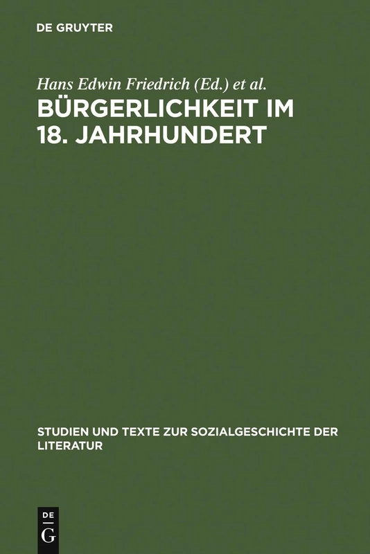 Bürgerlichkeit im 18. Jahrhundert: 105 (Studien Und Texte Zur Sozialgeschichte Der Literatur S., 105) - Image 1