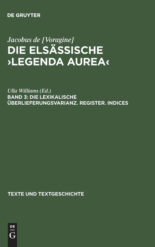 De Gruyter - Die elsassische Legenda aurea: 21 (Texte)