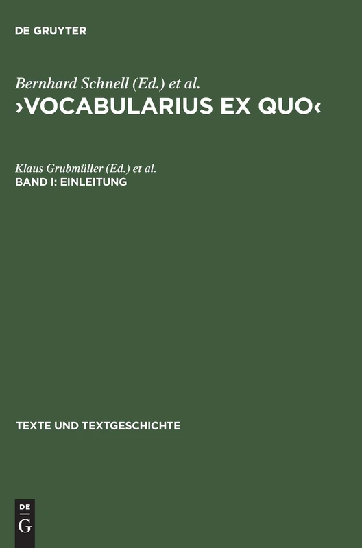 >Vocabularius Ex quo: 22 (Texte Und Textgeschichte)