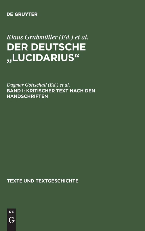 De Gruyter - Der deutsche Lucidarius, Band I - Critical Text