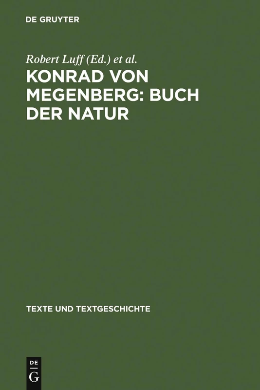 Konrad von Megenberg: Buch der Natur: 53 (Texte Und Textgeschichte)