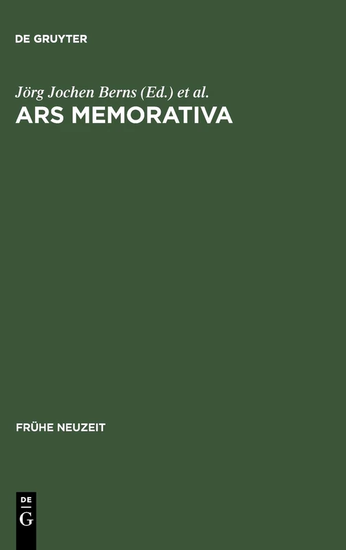 De Gruyter Ars memorativa - History of Memory Arts 1400-1750