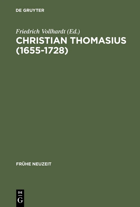 Christian Thomasius (1655-1728): Neue Forschungen Im Kontext Der Frühaufklärung: 37 (Frühe Neuzeit) - Image 1