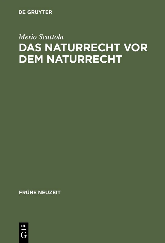 Das Naturrecht vor dem Naturrecht: Zur Geschichte Des >Ius Naturae: 52 (Frühe Neuzeit) - Image 1