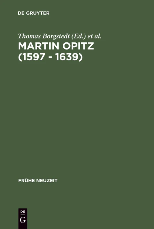 Martin Opitz (1597 - 1639): Nachahmungspoetik und Lebenswelt: 63 (Fruhe Neuzeit, 63)