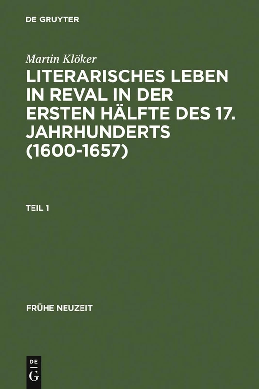 De Gruyter - Literarisches Leben in Reval (1600-1657) Book - Image 1