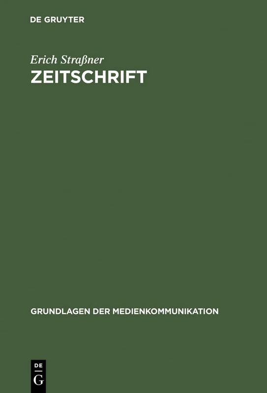 Zeitschrift: 3 (Grundlagen Der Medienkommunikation)