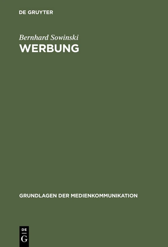 Werbung: 4 (Grundlagen Der Medienkommunikation)