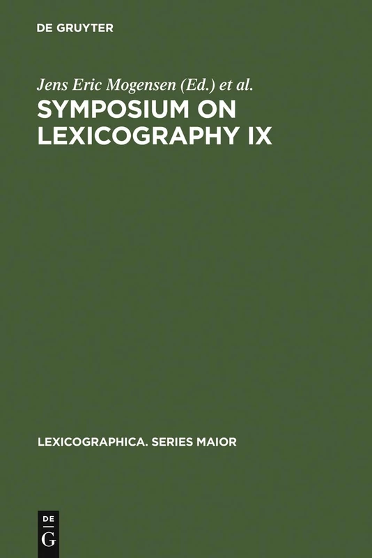 Symposium on Lexicography IX: Proceedings of the Ninth International Symposium on Lexicography April 23-25, 1998 at the University of Copenhagen: 103 (Lexicographica. Series Maior)