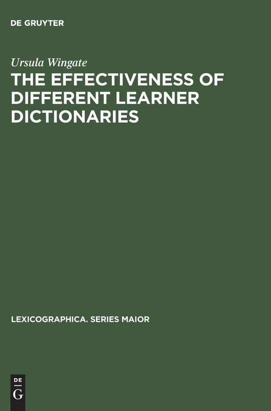 The Effectiveness of Different Learner Dictionaries: An Investigation into the Use of Dictionaries for Reading Comprehension by Intermediate Learners of German