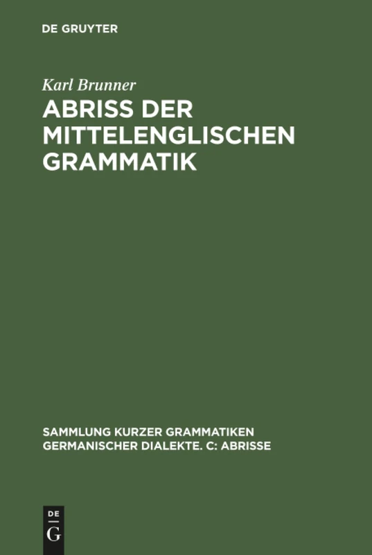 Abriß der mittelenglischen Grammatik: 6 (Sammlung Kurzer Grammatiken Germanischer Dialekte. C: Abriss)