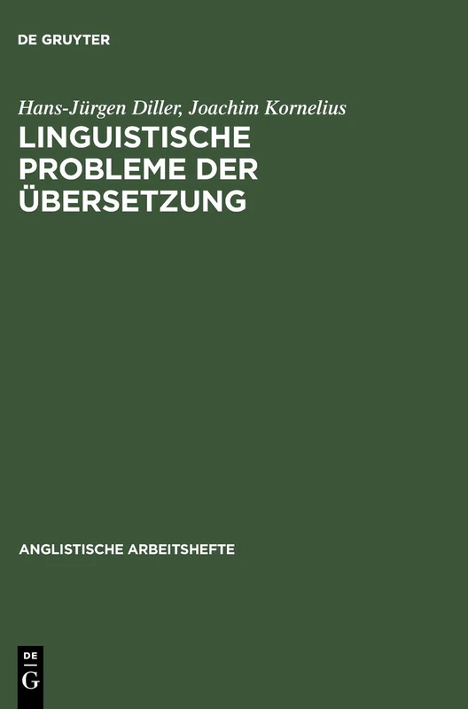 Linguistische Probleme Der Übersetzung: 19 (Anglistische Arbeitshefte)